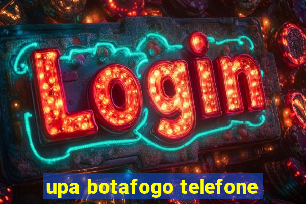 upa botafogo telefone